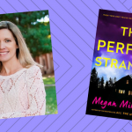 DBT0261: Megan Miranda – The Perfect Stranger